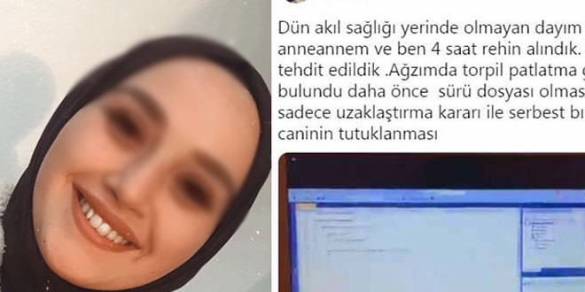 Dayısının rehin aldığı genç kız yardım istedi: Ağzımda torpil patlatma girişiminde bulundu