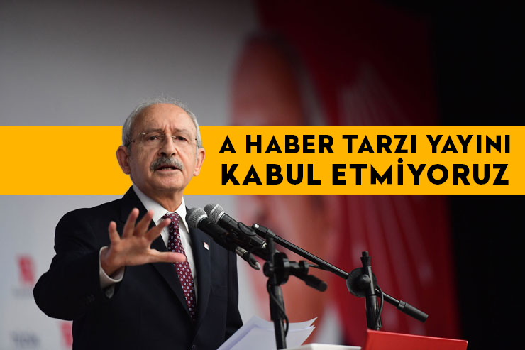 kilicdaroglu-a-haber-tarzi-yayin