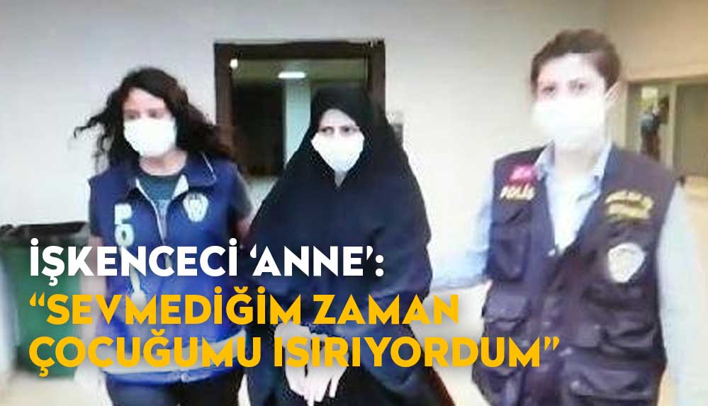 Bir yaşındaki bebeğini işkence ederek öldüren 'anne' tutuklandı