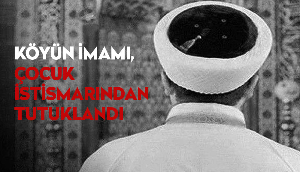 Köyün-imamı,-çocuk-istismarından-tutuklandı