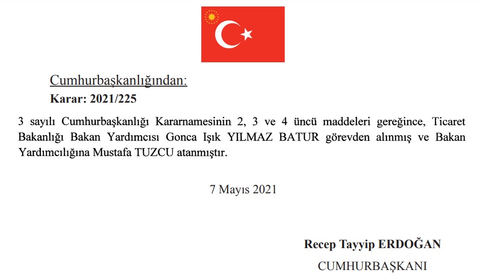 Cumhurbaşkanlığı Kararnamesi ile Ticaret Bakanlığı Bakan Yardımcısı görevden alındı 1 Cumhurbaşkanlığı Kararnamesi ile Ticaret Bakanlığı Bakan Yardımcısı görevden alındı