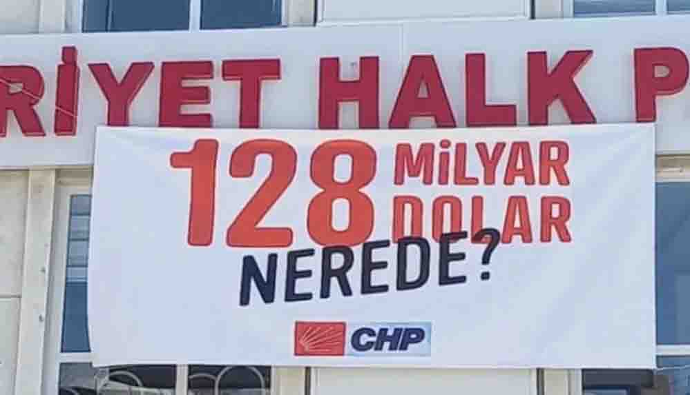 128 milyar dolar nerede afişi tekrar asılıyor