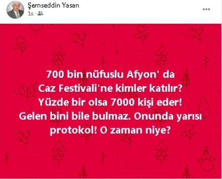 Afyonkarahisar Kent Konseyi Başkanı: Caz Festivali gereksiz ve lüzumsuzdur! 3 Afyonkarahisar Kent Konseyi Başkanı: Caz Festivali gereksiz ve lüzumsuzdur!