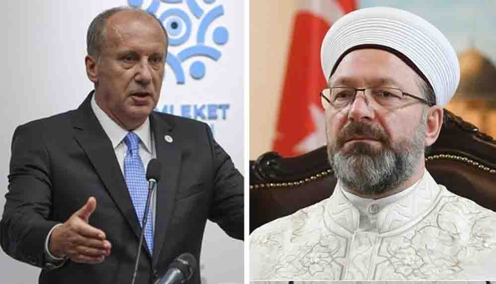 Muharrem İnce'den Ali Erbaş'a sert sözler: İşine bak, önüne bak!