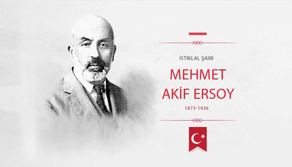 İstiklal Şairi Mehmet Akif Ersoy, vefatının 85. yılında anılıyor