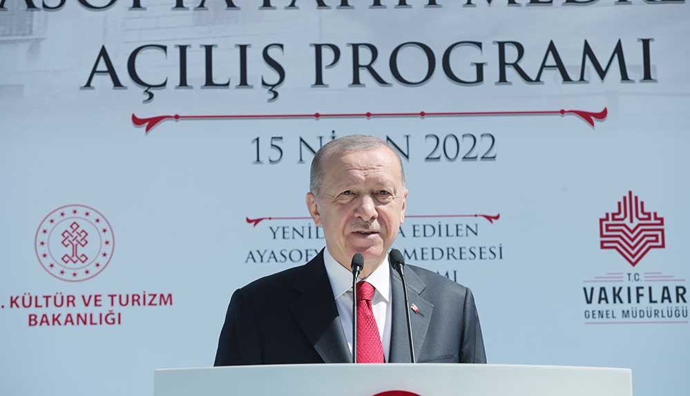 Erdoğan, Ayasofya Fatih Medresesi Açılışı'nda konuştu: Tek parti zihniyetinin bu konuda sabıkası oldukça kabarıktır