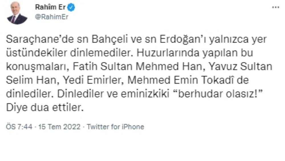 Rahim Er, Erdoğan ve Bahçeli'nin Saraçhane'deki konuşmasını Osmanlı padişahlarının da dinlediğini iddia etti