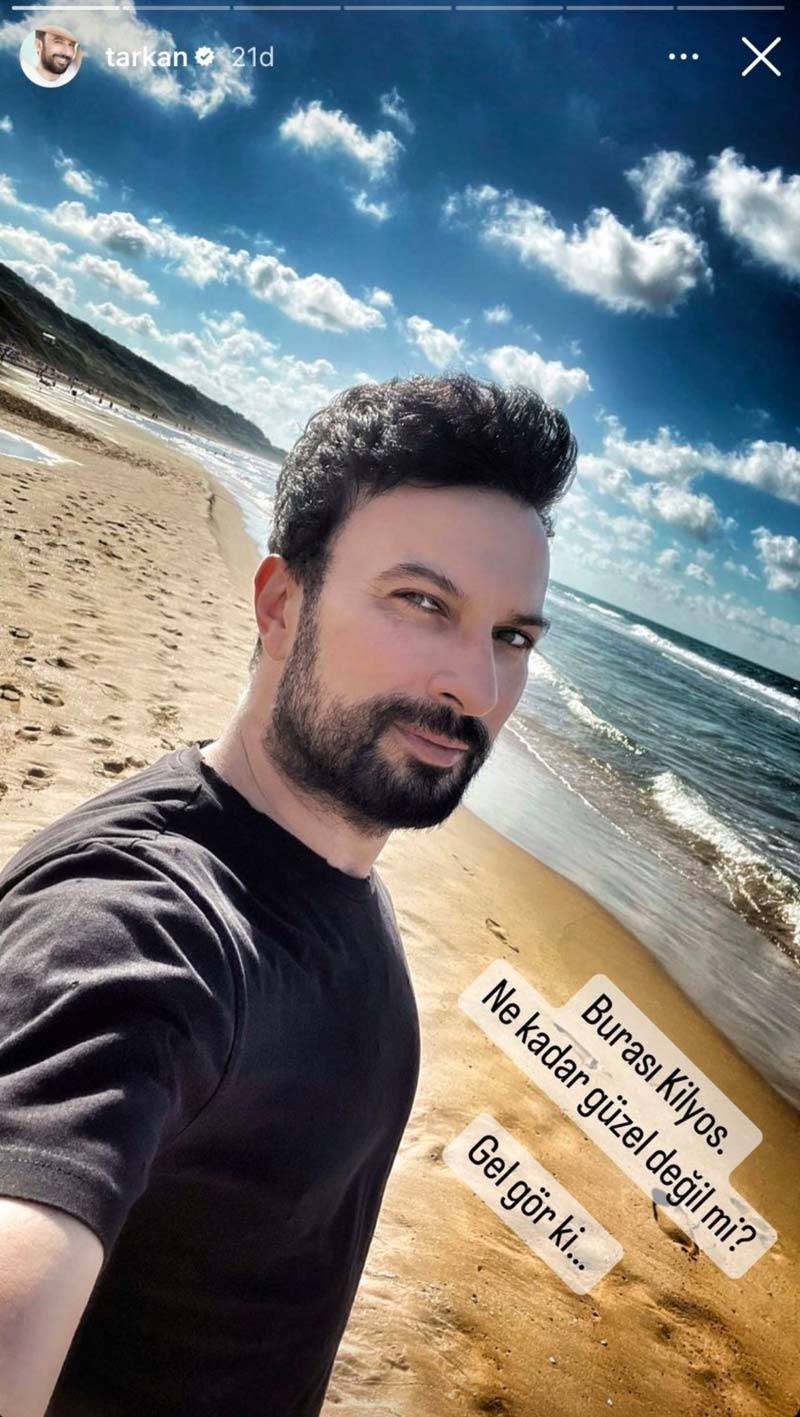 Tarkan'dan 'Kilyos' isyanı: 'Gel gör ki vaziyet bu...'