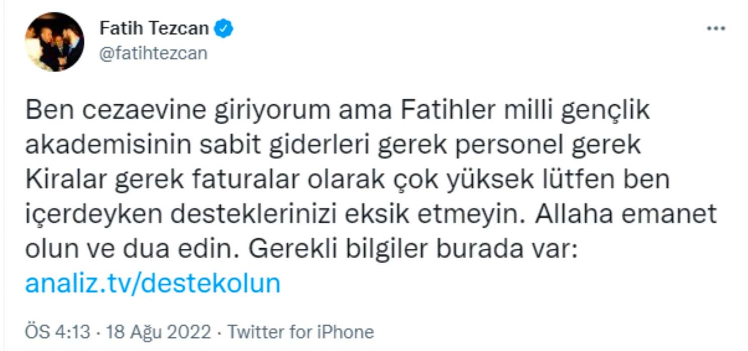 Atatürk düşmanlığıyla bilinen Fatih Tezcan cezaevine girdi: "Allaha emanet olun ve dua edin”