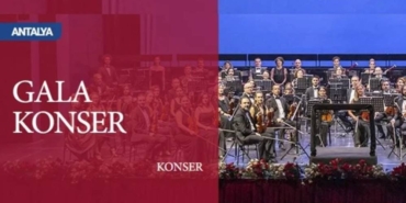 Antalya Devlet Opera ve Balesi, gala konseri ile sezonu açacak