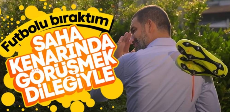 Arda Turan futbolu bıraktı