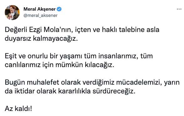 Ezgi Mola’nın yasa çağrısına Akşener’den yanıt: “İçten ve haklı talebine asla duyarsız kalmayacağız. Az kaldı!”