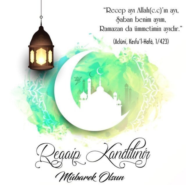 En güzel sözlerle Regaip Kandili mesajları 5 En güzel sözlerle Regaip Kandili mesajları