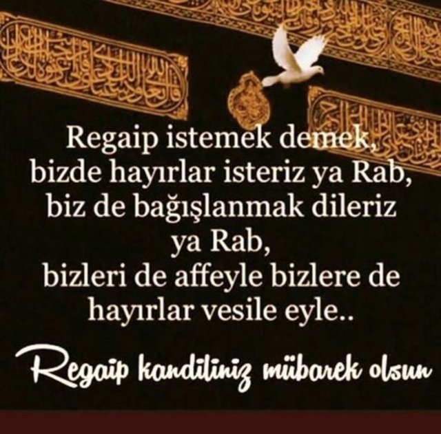 En güzel sözlerle Regaip Kandili mesajları 6 En güzel sözlerle Regaip Kandili mesajları