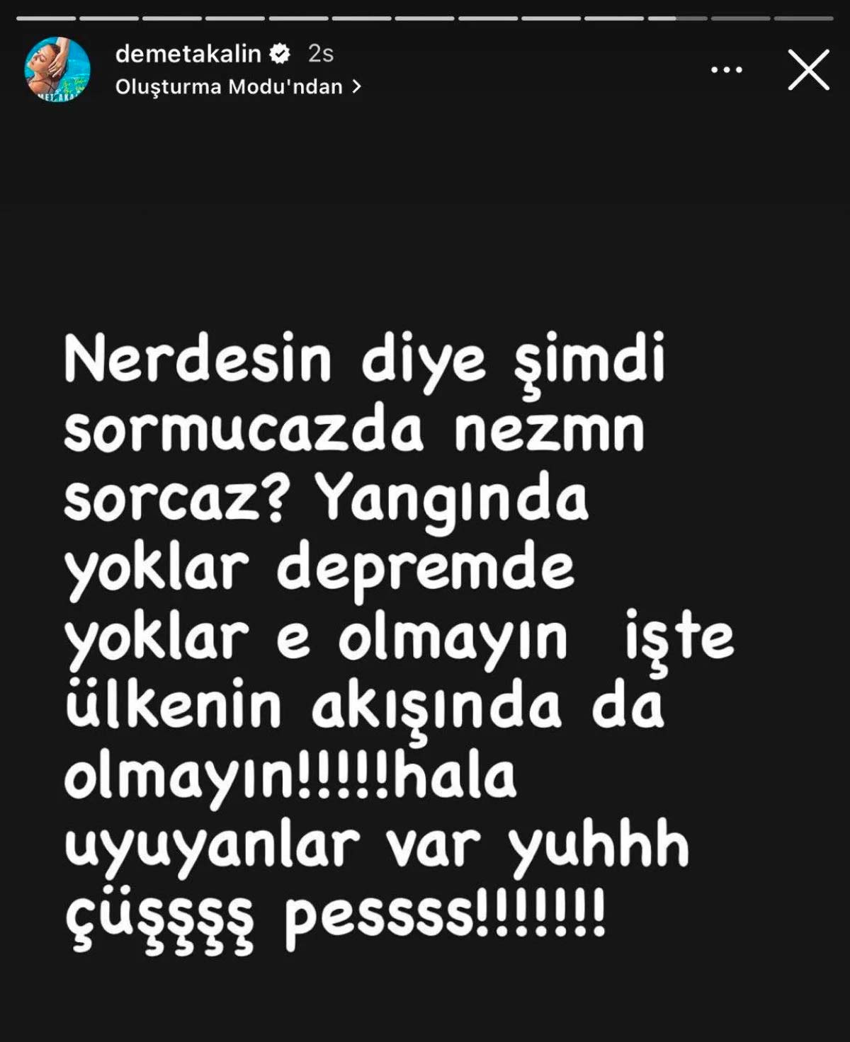 Demet Akalın isyan etti: "Yangında yoklar, depremde yoklar, hala uyuyanlar var, pes!"