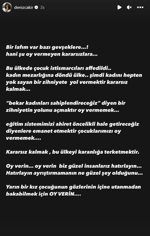 Oyuncu Deniz Çakır kararsız seçmene seslendi: “Bir lafım var bazı gevşeklere…”