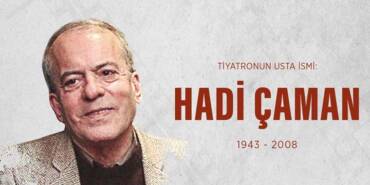Türk-tiyatrosunun-hem-oyuncusu-hem-eğitmeni--Hadi-Çaman