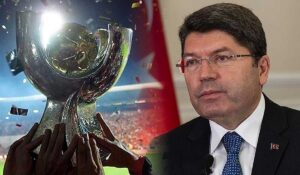 Adalet Bakanı Yılmaz Tunç açıkladı: Süper Kupa paylaşımlarına adli soruşturma