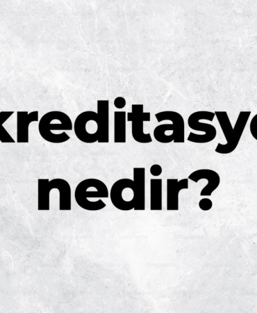 Akreditasyon nedir, TDK sözlük anlamı ne demek? Akreditasyon süreci nasıl işler? 7 Akreditasyon-nedir