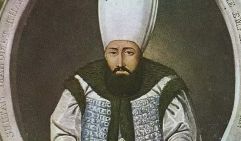 I. Mahmud Kimdir? Osmanlı’yı Reformlarla Güçlendiren Padişah
