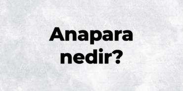anapara-nedir