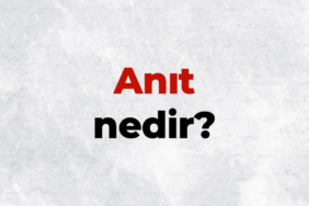 anıt-nedir
