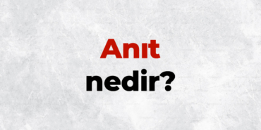 anıt-nedir